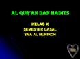 bab quran hadits kelas X SMA semester ganjil