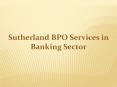 Sutherland BPO Services in Banking Sector
