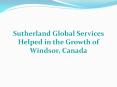 Sutherland Global Services Helped in the Growth of Windsor, Canada