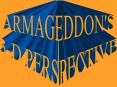 ARMAGGEDON'S 3-D PERSPECTIVE