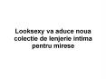 Looksexy va aduce noua colectie de lenjerie intima pentru mirese