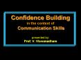 2010_Oct_22_Confidence Building in the Context of Communication Skills