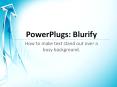 How to Blurify