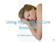 Using Hypnosis to Cure Insomnia