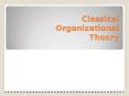 Classical Orgnizational Theory