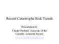 CATASTROPHE RISK HURRICANES EARTHQUAKES WIND THUNDERSTORMS TRENDS