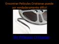 Pelicukas cristianas para ver online