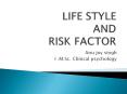 HEALTH PSYCHOLOGY - LIFESTYLE PATTERNS AND DISORDERS