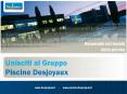 Il Gruppo Piscine Desjoyaux  rafforza la propria presenza in Italia