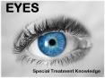 "Eyes" Special Treatment Knowledge