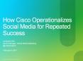 How Cisco Operationalizes Social Media for Repeated Success
