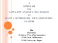 Concept and System Design in Rate Controlled Drug Delivery System