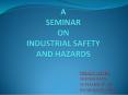 Industrial Safety and Hazards