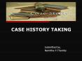 CASE HISTORY TAKING - PSYCHOPATHOLOGY-NAMITHA