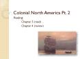 Colonial North America Part II