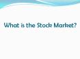 What is the stock market?