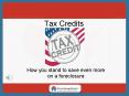 Tax Credits: How you stand to save even more on a foreclosure