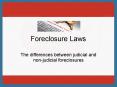 Foreclosure Laws: The Differences Between Judicial And Non-Judicial Foreclosures
