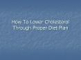 How To Lower Cholesterol