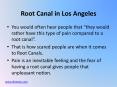 Root Canal in Los Angeles
