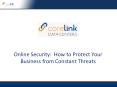 Online Security:  How to Protect Your Business from Constant Threats