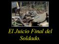 JUICIO FINAL DEL SOLDADO