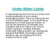 Underwater Lights; under water lights