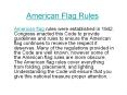 American Flag Rules