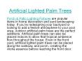 Artificial lighted palm trees