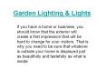 Garden lighting & lights