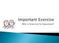 Why Excerise is so Important