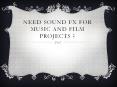 sound FX for music and film