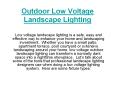 Outdoor Low Voltage Landscape Lighting
