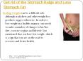 Get rid of the Stomach Bulge and Lose Stomach Fat