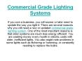 Commercial Grade Lighting Systems