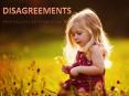 DISAGREEMENTS