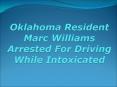 Marc Williams Arrested for Driving While Intoxicated
