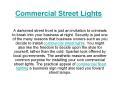Commercial Street Lights