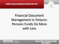 Financial Document Management in Ontario: Pension Funds do More with Less