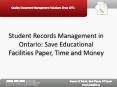 Student Records Management in Ontario: Save Educational Facilities Paper, Time and Money
