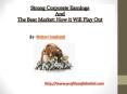 Strong Corporate Earnings and the Bear Market: How it Will Play Out