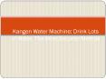 Kangen Water Machine: Drink Lots of Water, The Most Secured Method