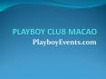 Macao Playboy Events 2011