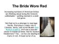 The Bride Wore Red