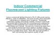 Indoor Commercial Fluorescent Lighting Fixtures
