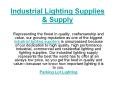 Industrial Lighting Supplies & Supply