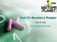 How To Become a Rapper