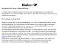 Why Would You Choose a Dialup ISP Today