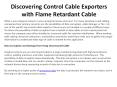 Discovering Control Cable Exporters with Flame Retardant Cable