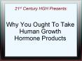 Why You Ought To Take Human Growth Hormone Products